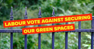 Labour vote against securing green spaces